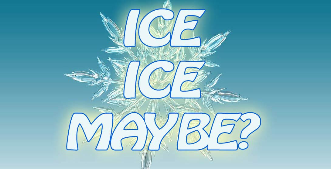 ice ice maybe